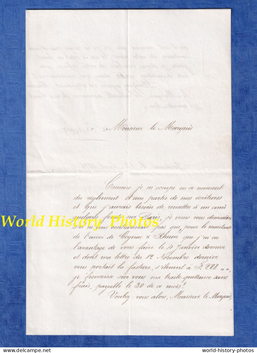 Lettre Ancienne - 1876 - BORDEAUX - Envoi & Signature R. De FRESQUET à Un Marquis à Identifier - Cognac & Rhum - Alcool - Manuskripte