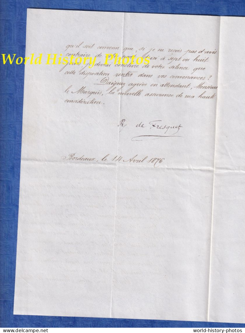 Lettre Ancienne - 1876 - BORDEAUX - Envoi & Signature R. De FRESQUET à Un Marquis à Identifier - Cognac & Rhum - Alcool - Manuscritos