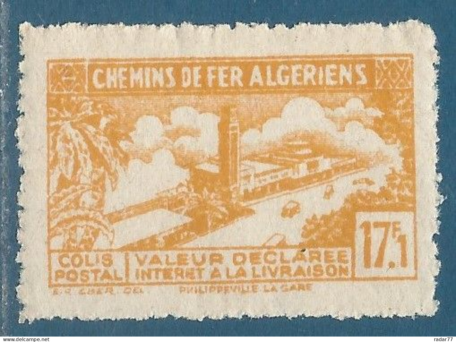 Algérie Colis Postaux N°117b Gare De Philippeville 17F1 Sans Surcharge Neuf** - Algérie (1962-...)