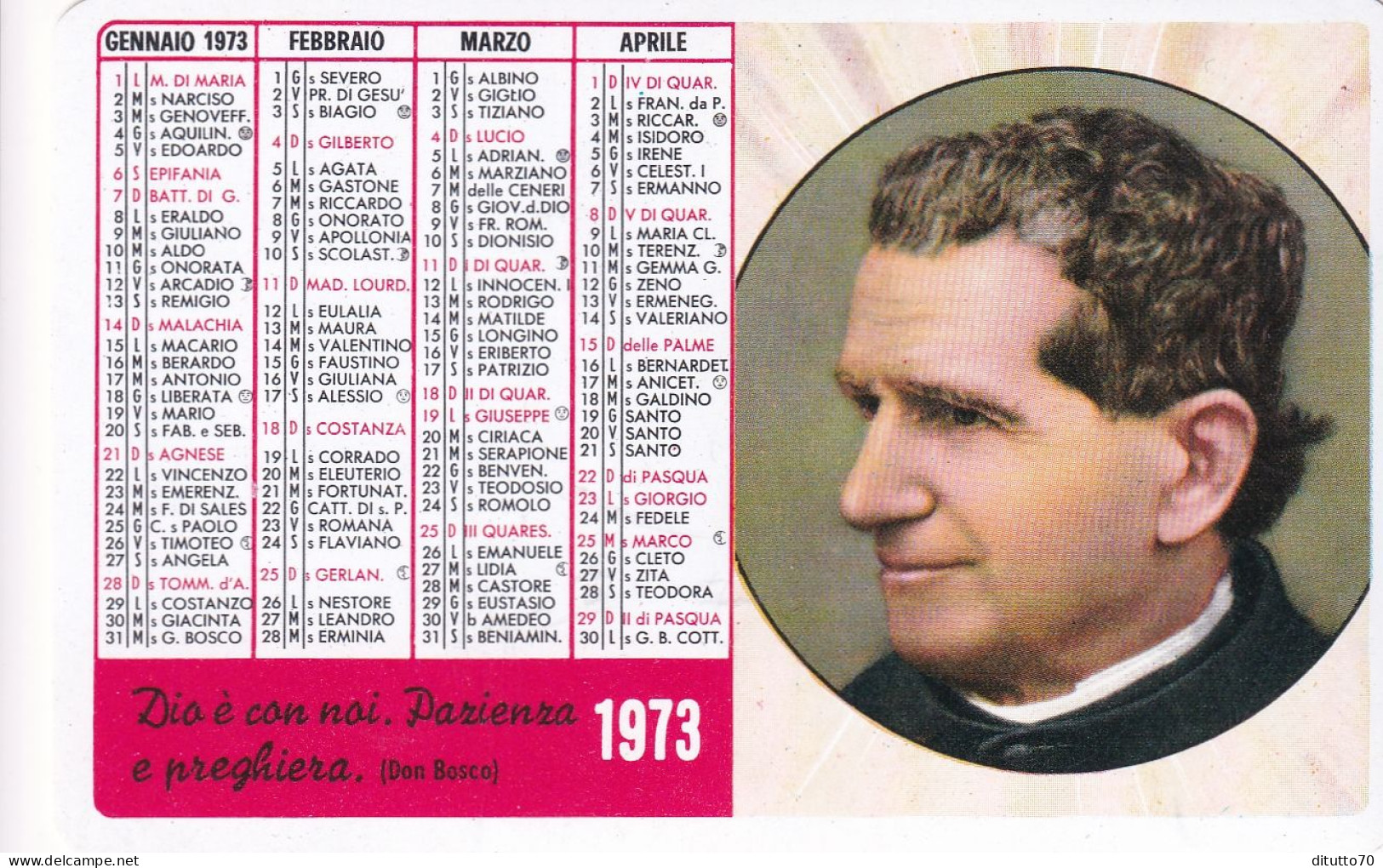 Calendarietto - Dio E Con Noi - Pazienza E Preghiera - Don Bosco -  Anno 1973 - Petit Format : 1971-80