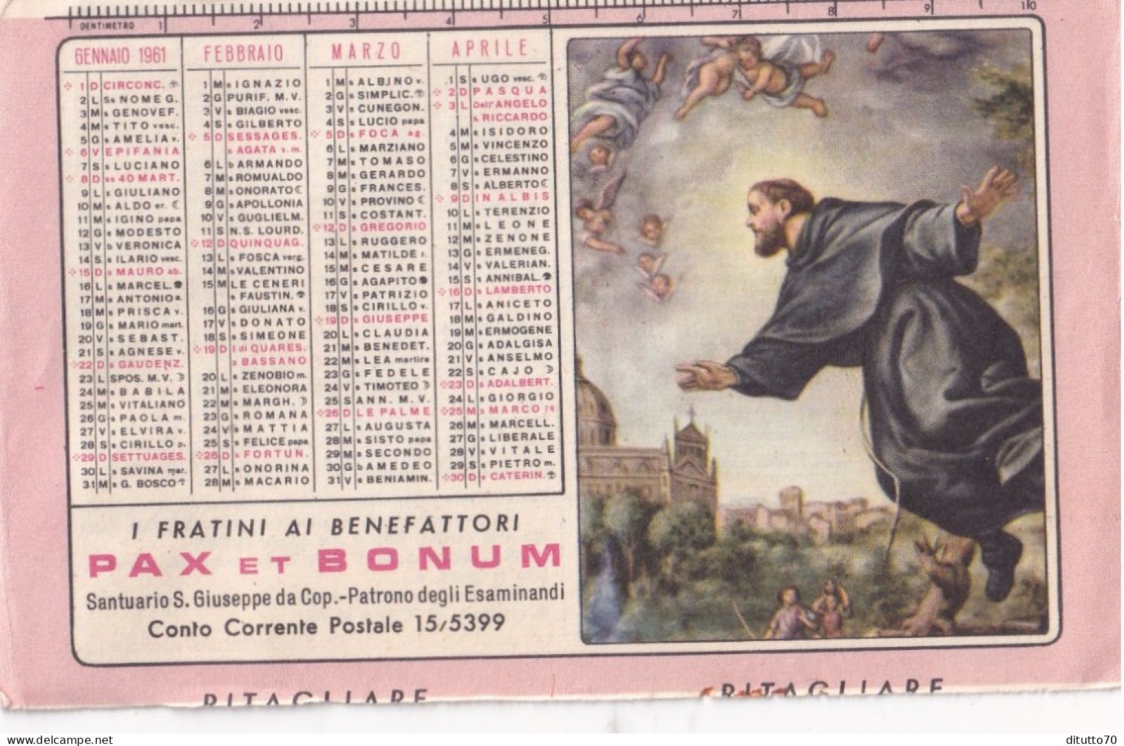 Calendarietto - I Fratini Ai Benefattori - Santuario S.giuseppe Da Cop. Patrono Degli Esaminandi - Anno 1961 - Tamaño Pequeño : 1961-70