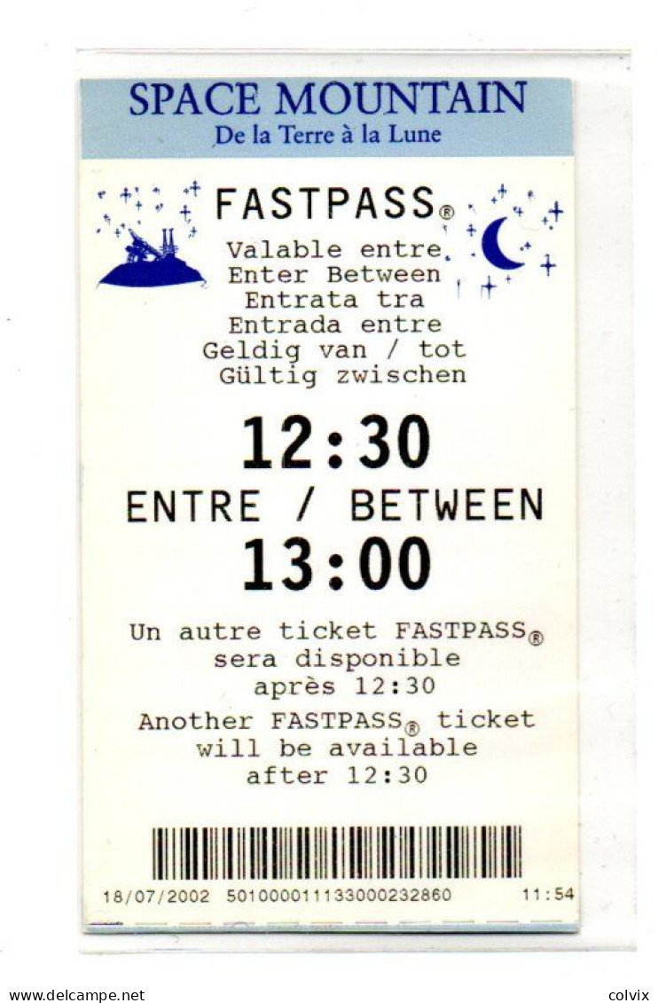FRANCE FASTPASS TICKET DISNEYLAND PARIS SPACE MOUNTAIN Date 18/07/2002 - Disney