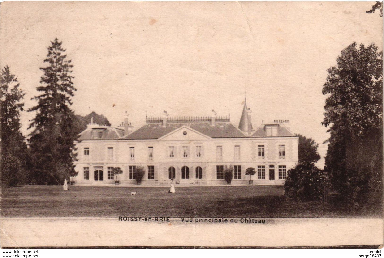 Roissy En Brie - 1919 - Vue Principale Du Château # 9-23/21 - Roissy En Brie