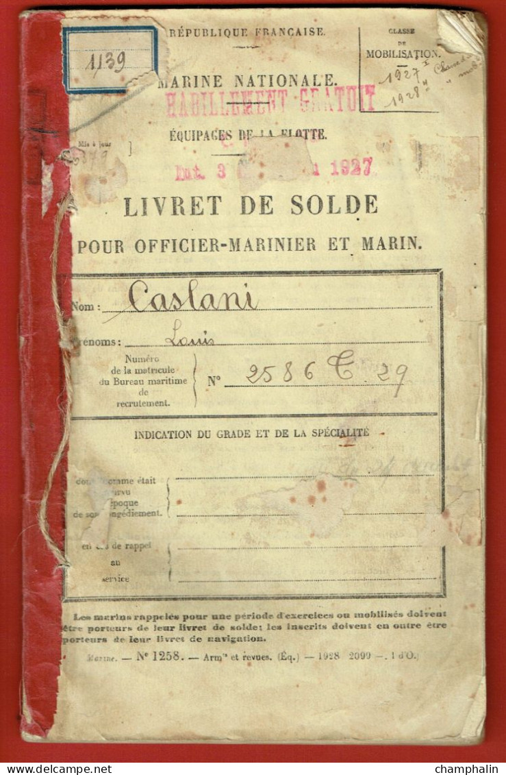 Livret De Solde Pour Officier-marinier & Marin - Matelot L. Caslani à Comblanchien (21) - 1929 Marine Nationale Toulon - Barcos