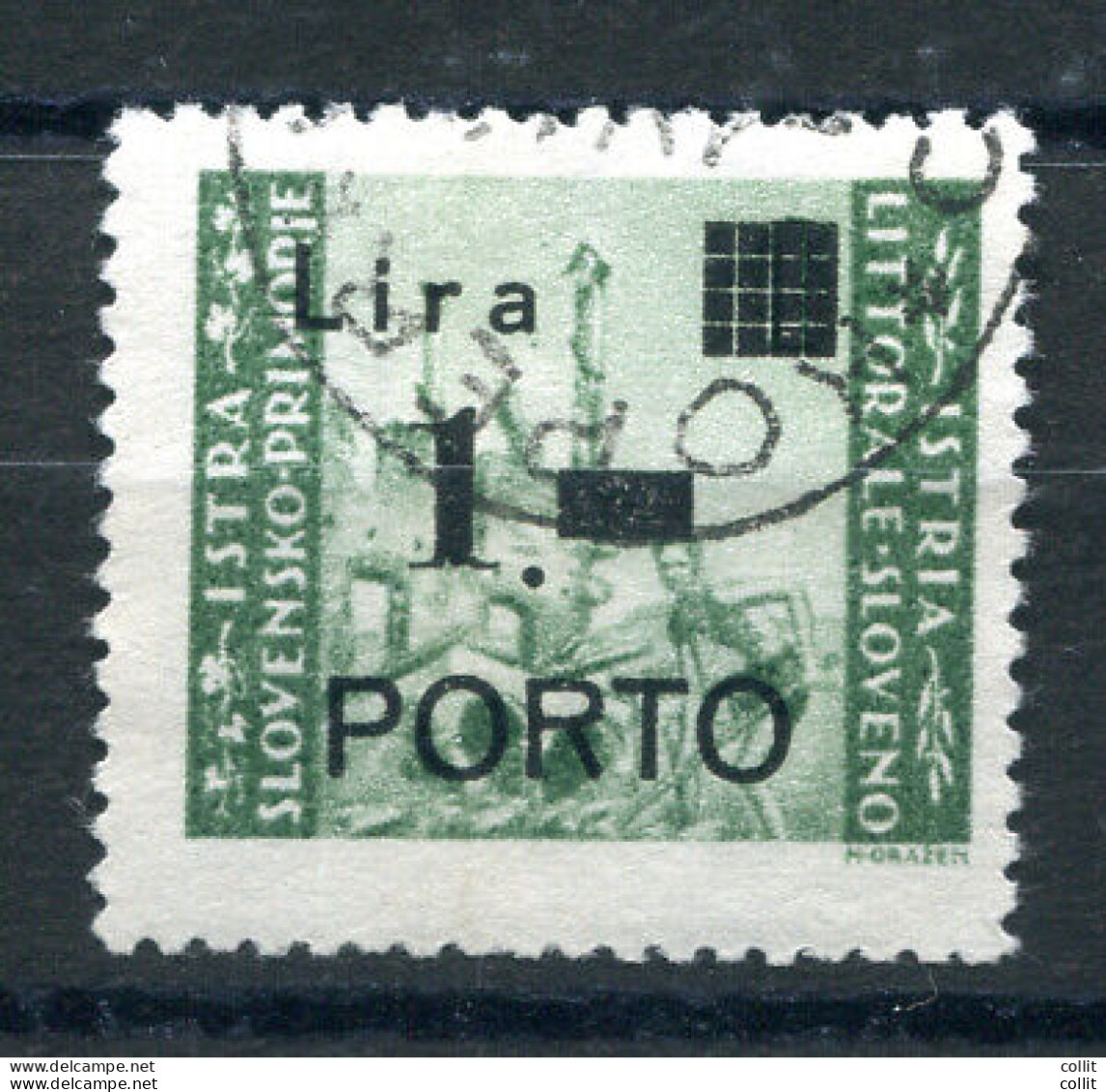 Istria Litorale Sloveno Segnatasse 1 Lira Punto Tondo Usato - Other & Unclassified