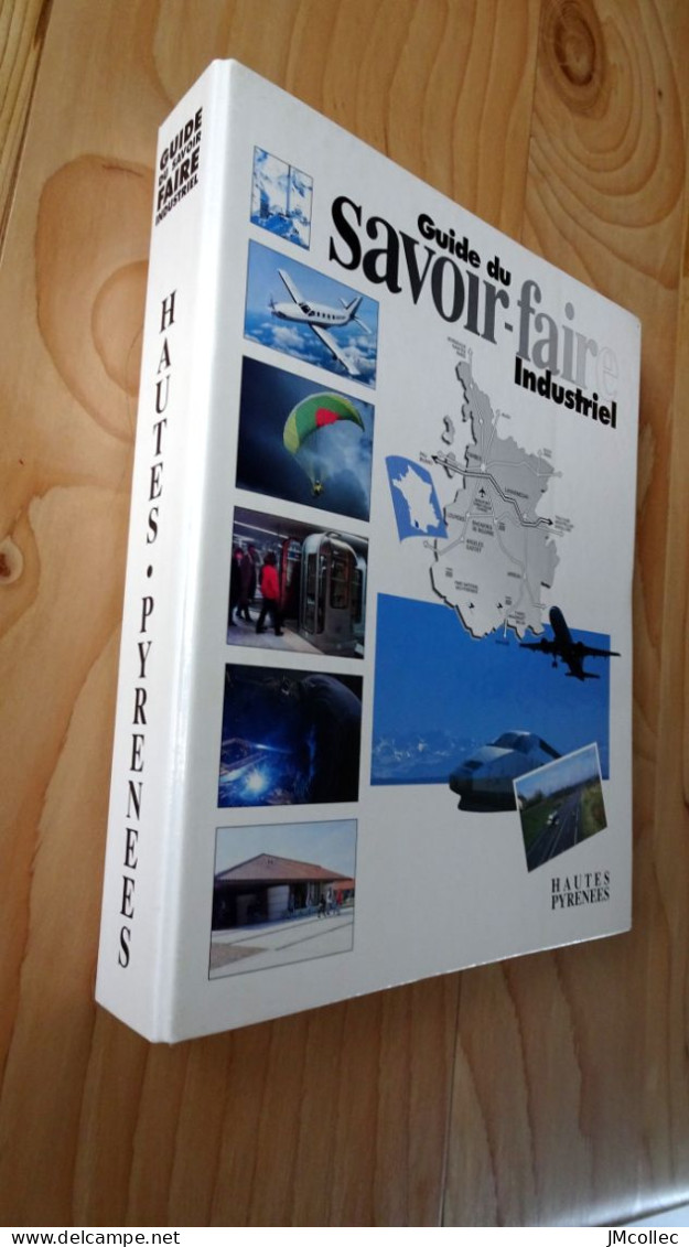 Guide Du Savoir Faire Industriel Des Hautes-Pyrénées - Economie