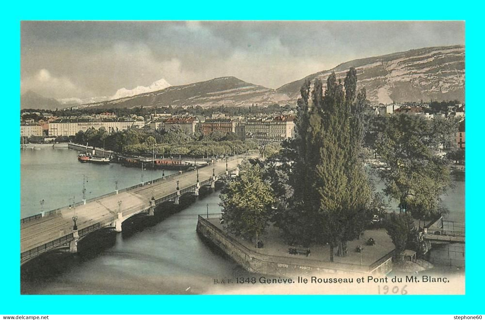 A941 / 301 Suisse GENEVE Ile Rousseau Et Pont Du Mont Blanc - Genève