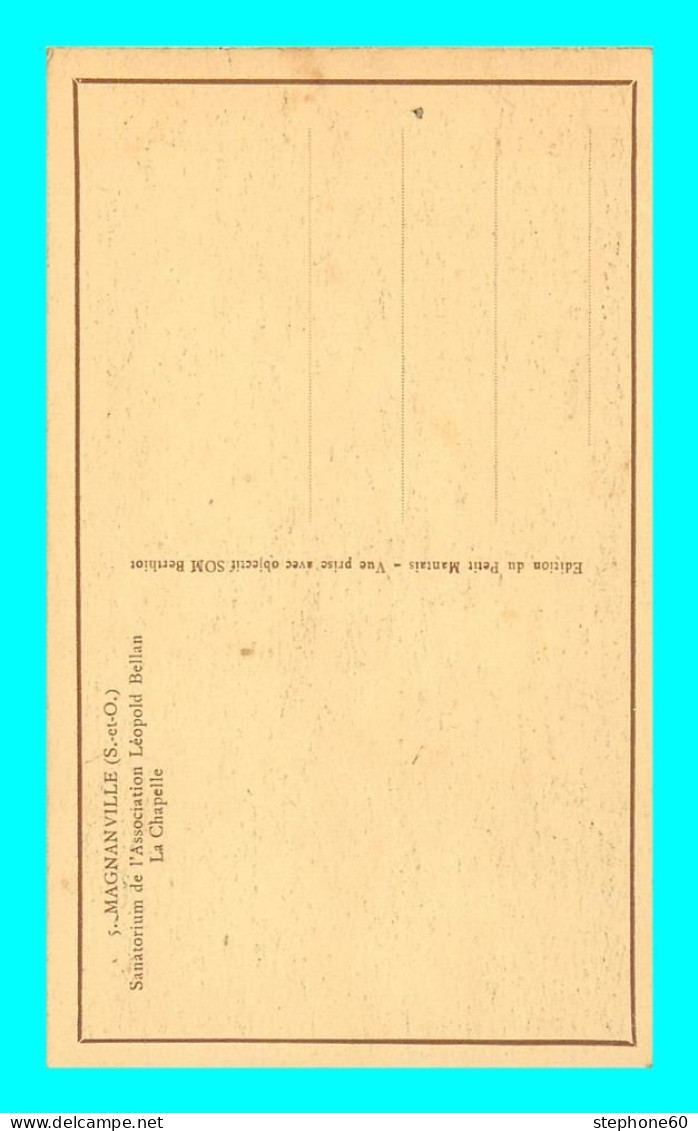 A943 / 957 78 - MAGNANVILLE Sanatorium De L'Association Léopold Bellan La Chapelle - Magnanville
