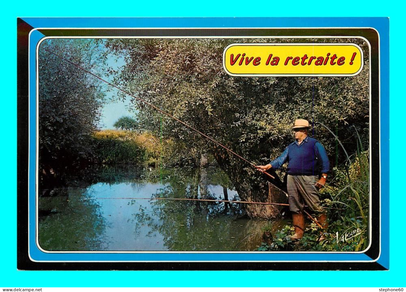 A945 / 217 PÊCHE Pêcheur - Vive La Retraite - Pesca