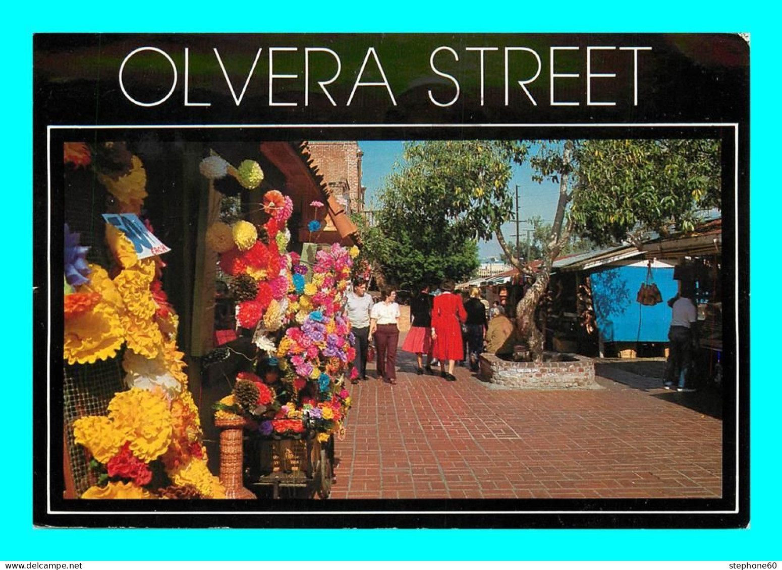 A947 / 971 LOS ANGELES World Famous Olivera Street - Los Angeles