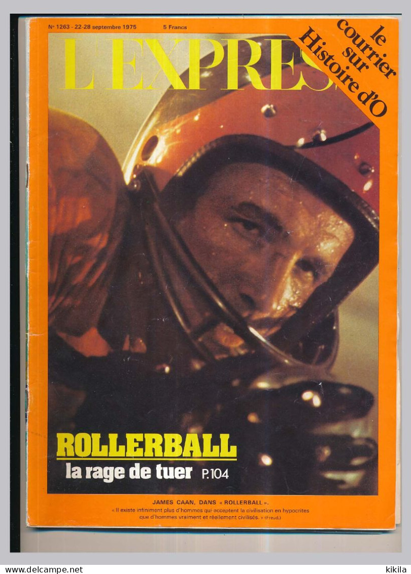 Journal Revue Magazine L'EXPRESS N° 1263 Du 22-09-1975 "Rollerball" Texte Source Du Film- Le Courrier Sur "Histoire D'O" - Algemene Informatie