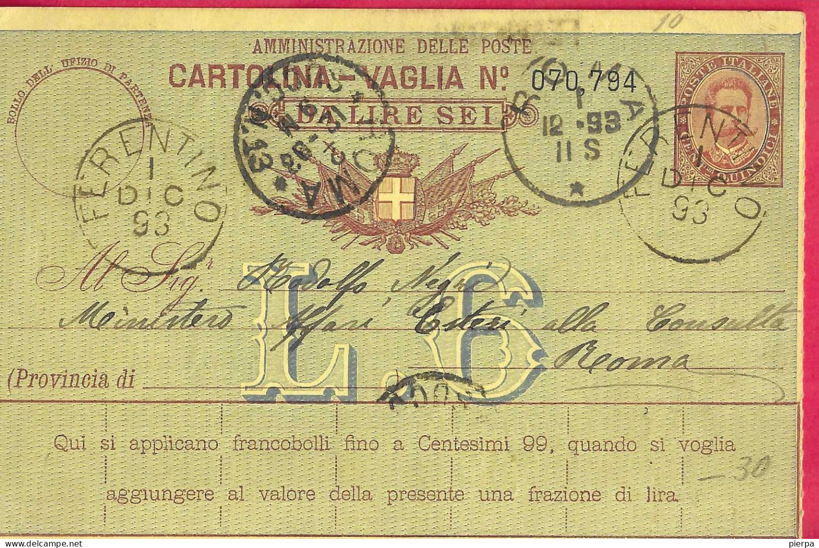 INTERO CARTOLINA-VAGLIA UMBERTO C.15 DA LIRE 6 (CAT. INT. 10) -VIAGGIATA DA FERENTINO*1.DIC.93* PER ROMA - Stamped Stationery