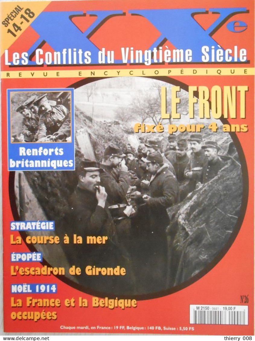 Fascicule  26  Spécial 1914  Les Conflits Du Vingtième Siècle   Le Front Fixé Pour Quatre Ans - History