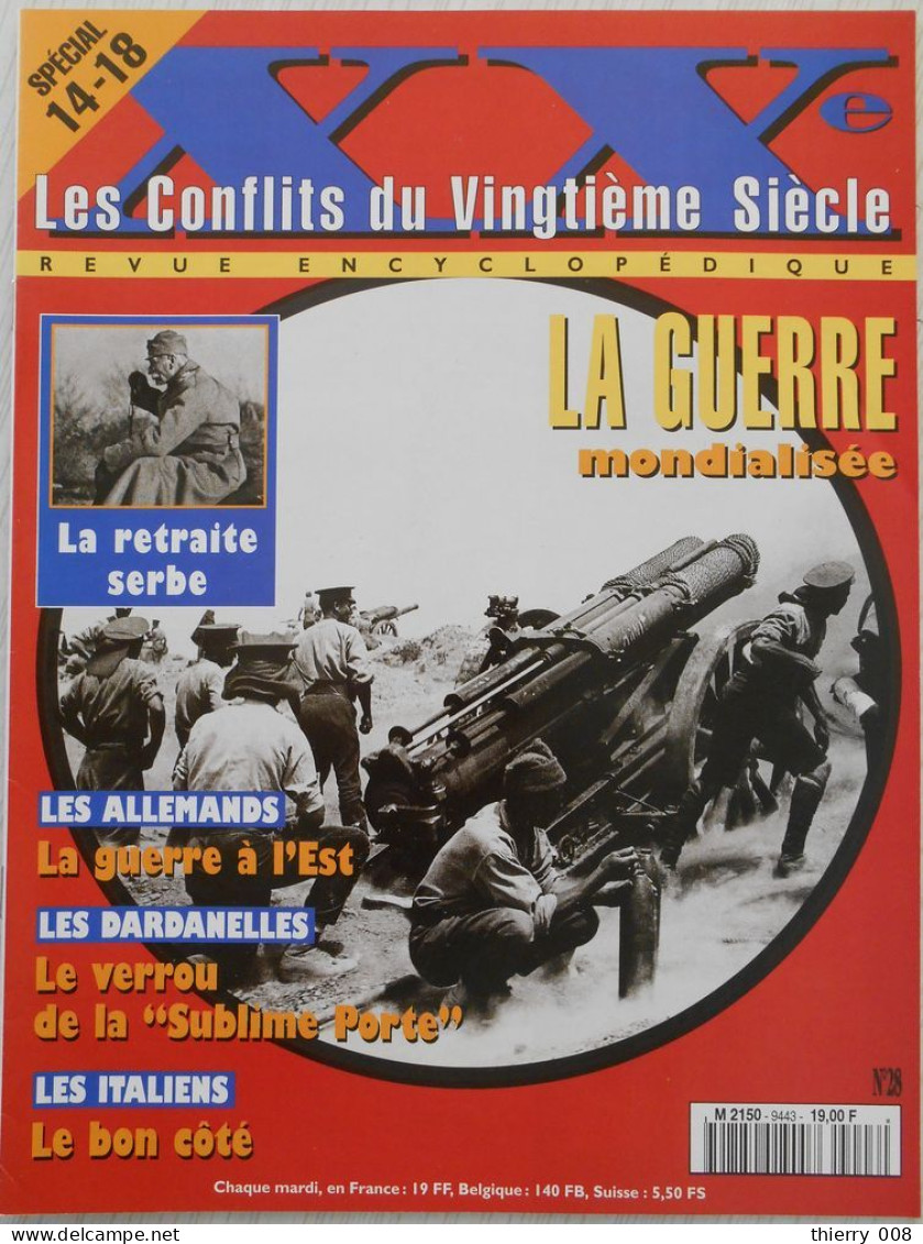 Fascicule  28  Spécial 1914  Les Conflits Du Vingtième Siècle   La Guerre Mondialisée - Geschiedenis