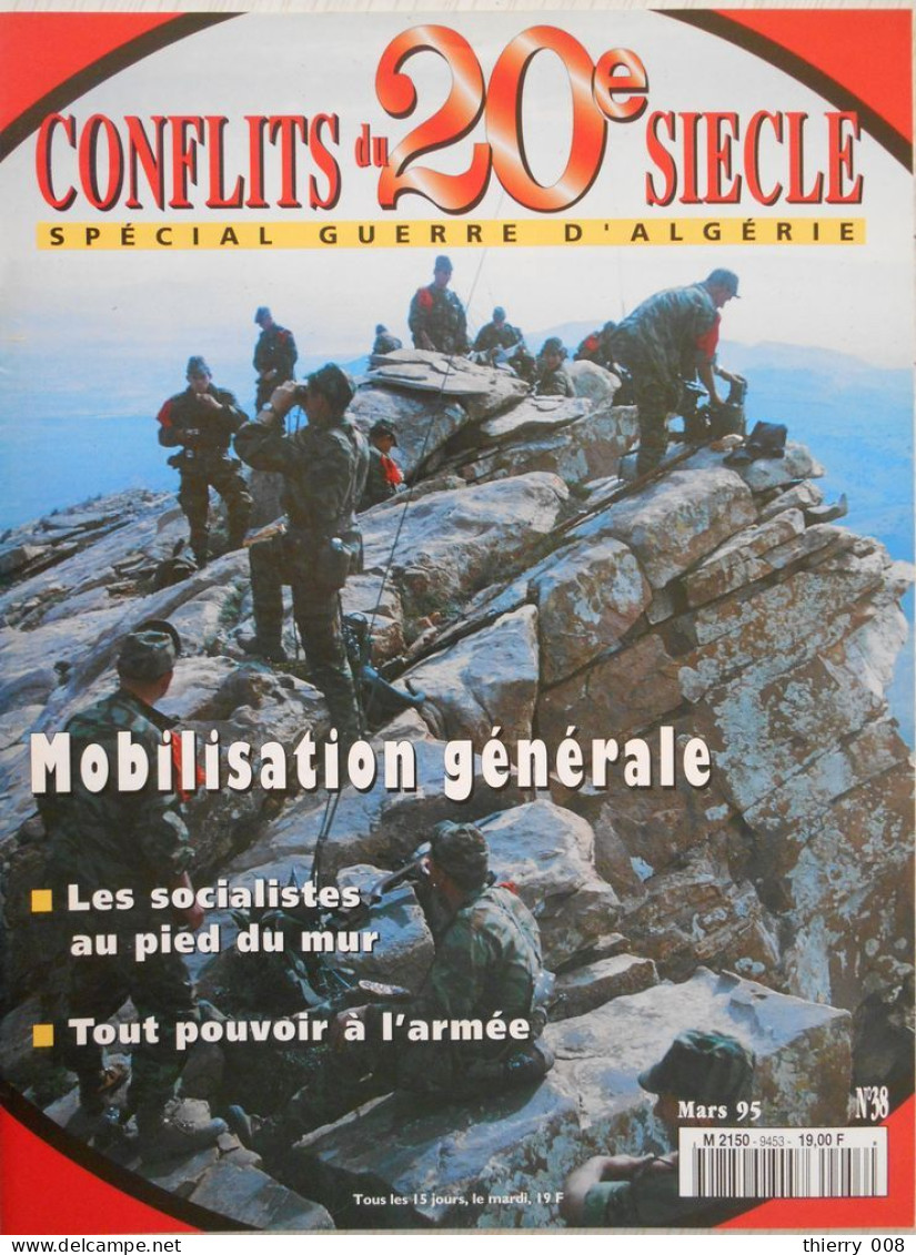 Fascicule  38  Spécial Guerre D'Algérie  Les Conflits Du Vingtième Siècle   Mobilisation Générale - History