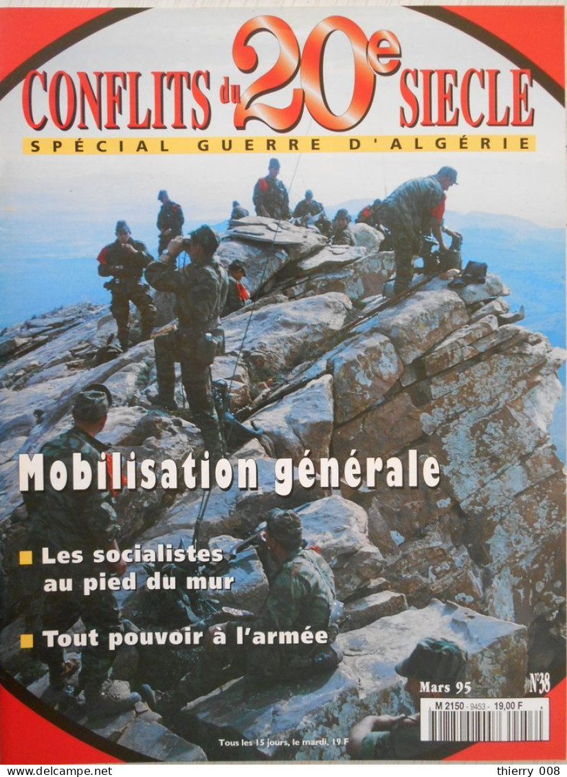 Fascicule  38  Spécial Guerre D'Algérie  Les Conflits Du Vingtième Siècle   Mobilisation Générale - Geschiedenis