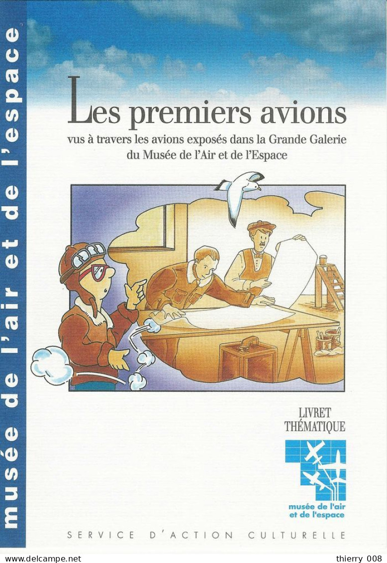 Les Premiers Avions  Livret Thématique Musée De L'Air Et De L'Espace Pour Les Petits - Avion