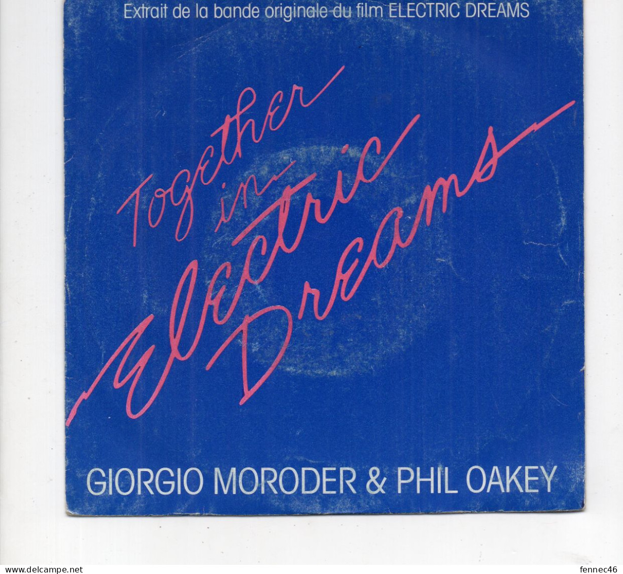 * Vinyle  45T - Giorgio Moroder With Philip Oakey - B.O Du Film ELECTRIC DREAMS - TOGETHER IN ELECTRIC DREAMS / Instr. - Filmmuziek