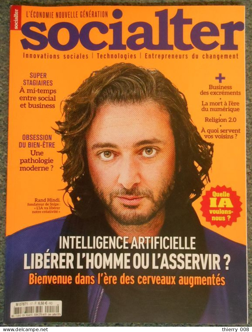 17 Magazine Socialter Le Média De L'économie Nouvelle Génération Intelligence Artificielle Libérer L'homme Ou L'asservir - Economie