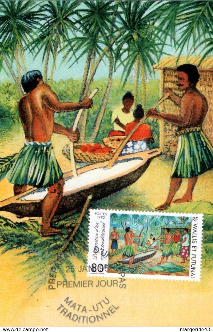 WALLIS ET FUTUNA CARTE MAXIMUM 1995 PREPARATION DU MATA UTU - Cartoline Maximum