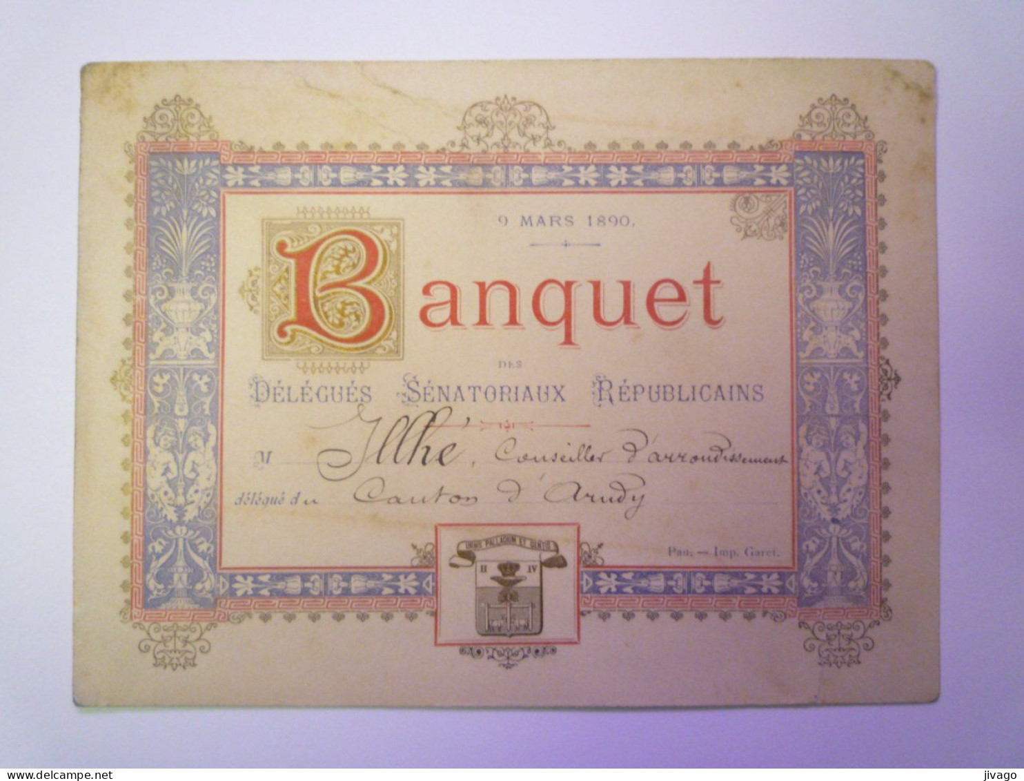 2024 - 1119  MENU Du BANQUET Des Délégués Sénatoriaux Républicains  1890  (M. ILLHE Conseiller Du Canton D'ARUDY)  XXX - Menus