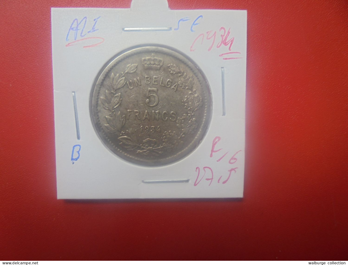 Albert 1er. 5 FRANCS 1934 POS. B (Date+Rare) (A.3) - 5 Francs & 1 Belga