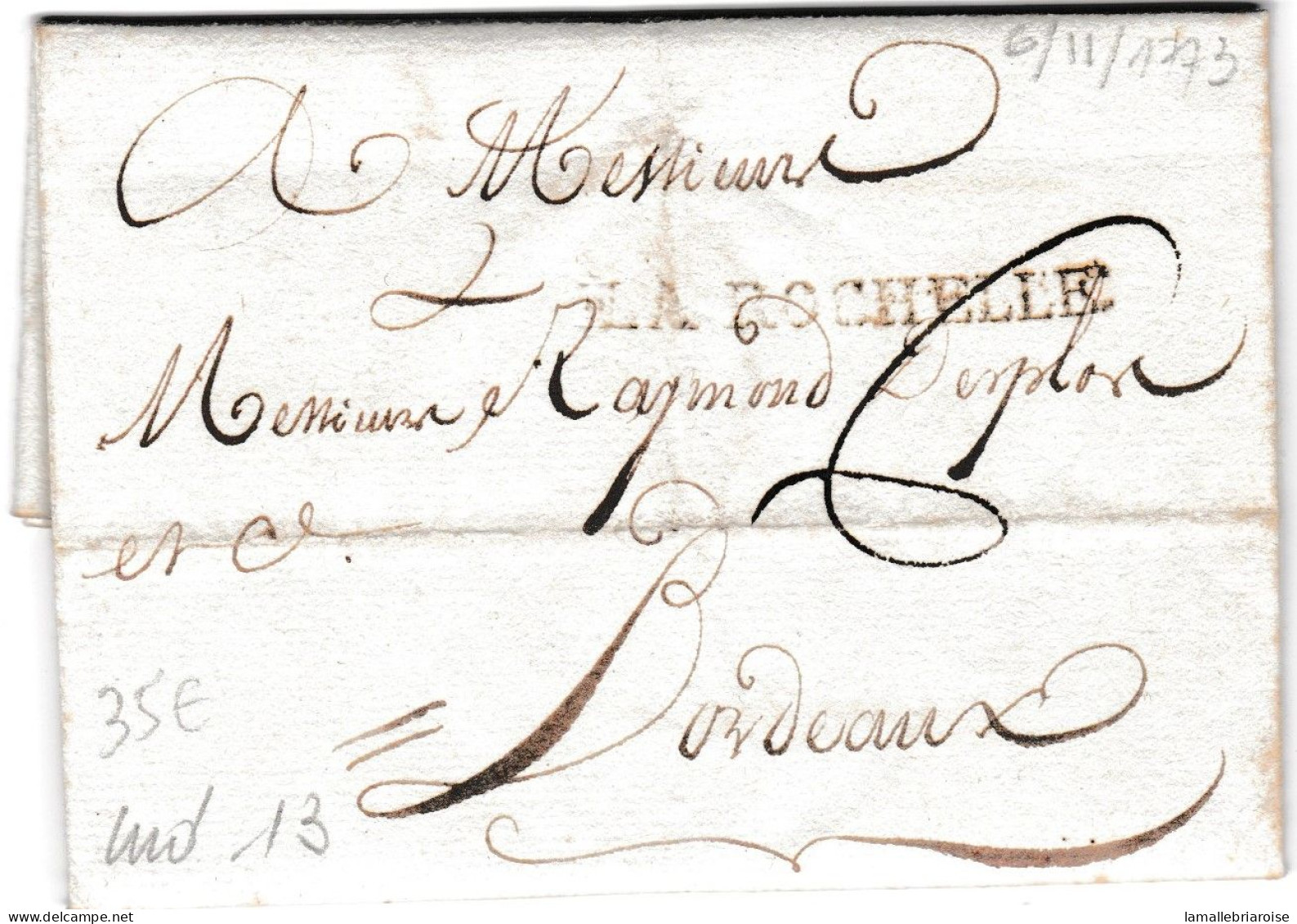 La Rochelle, 44mm X 3.5mm, Lettre Avec Signature Du 6/11/1773 - ....-1700: Précurseurs