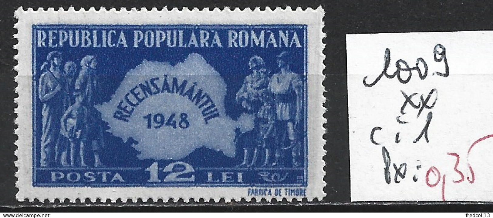 ROUMANIE 1009 ** Côte 1 € - Neufs