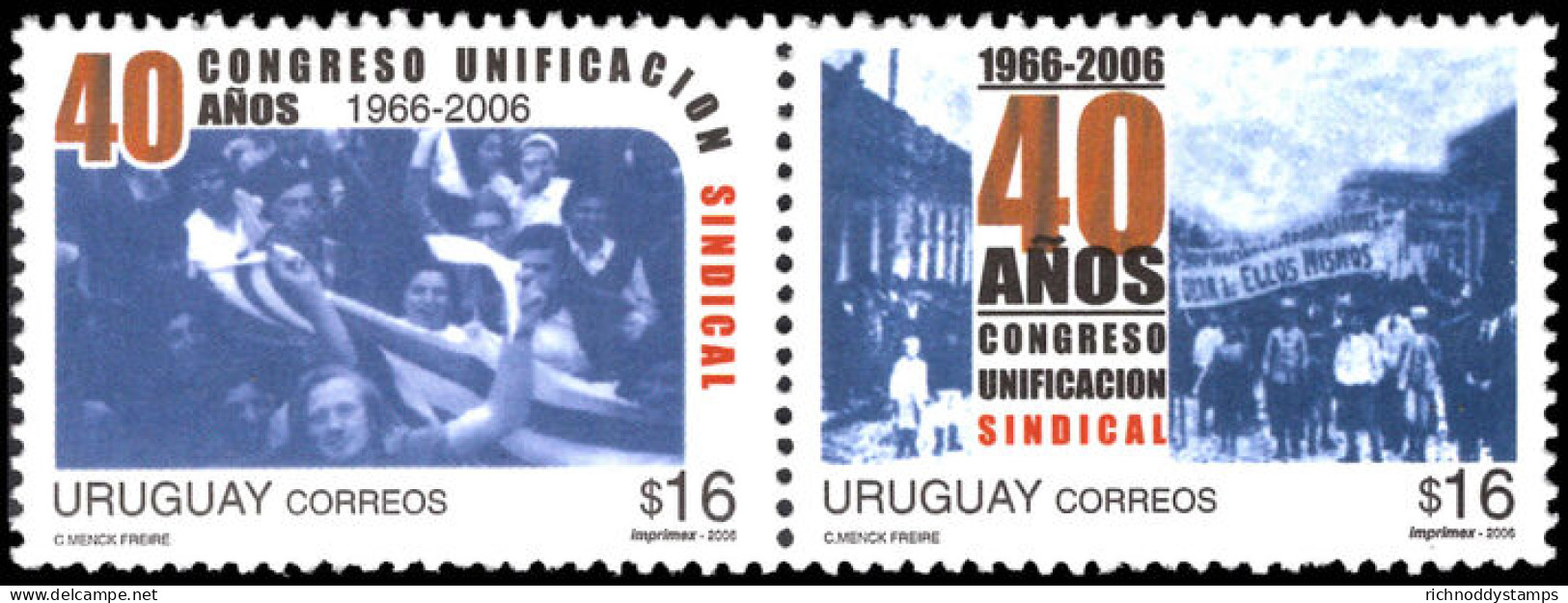 Uruguay 2006 40th Anniversary Of Congreso Unification Sindical Unmounted Mint. - Uruguay