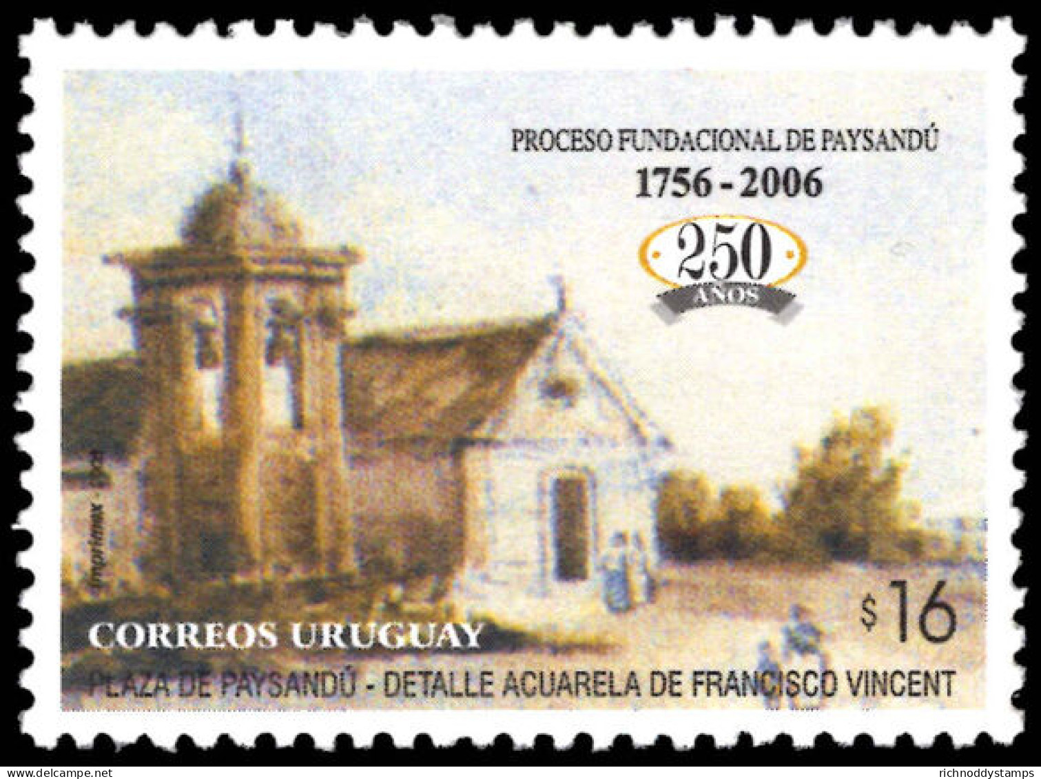 Uruguay 2006 250th Anniversary Of Foundation Of Paysandu Unmounted Mint. - Uruguay