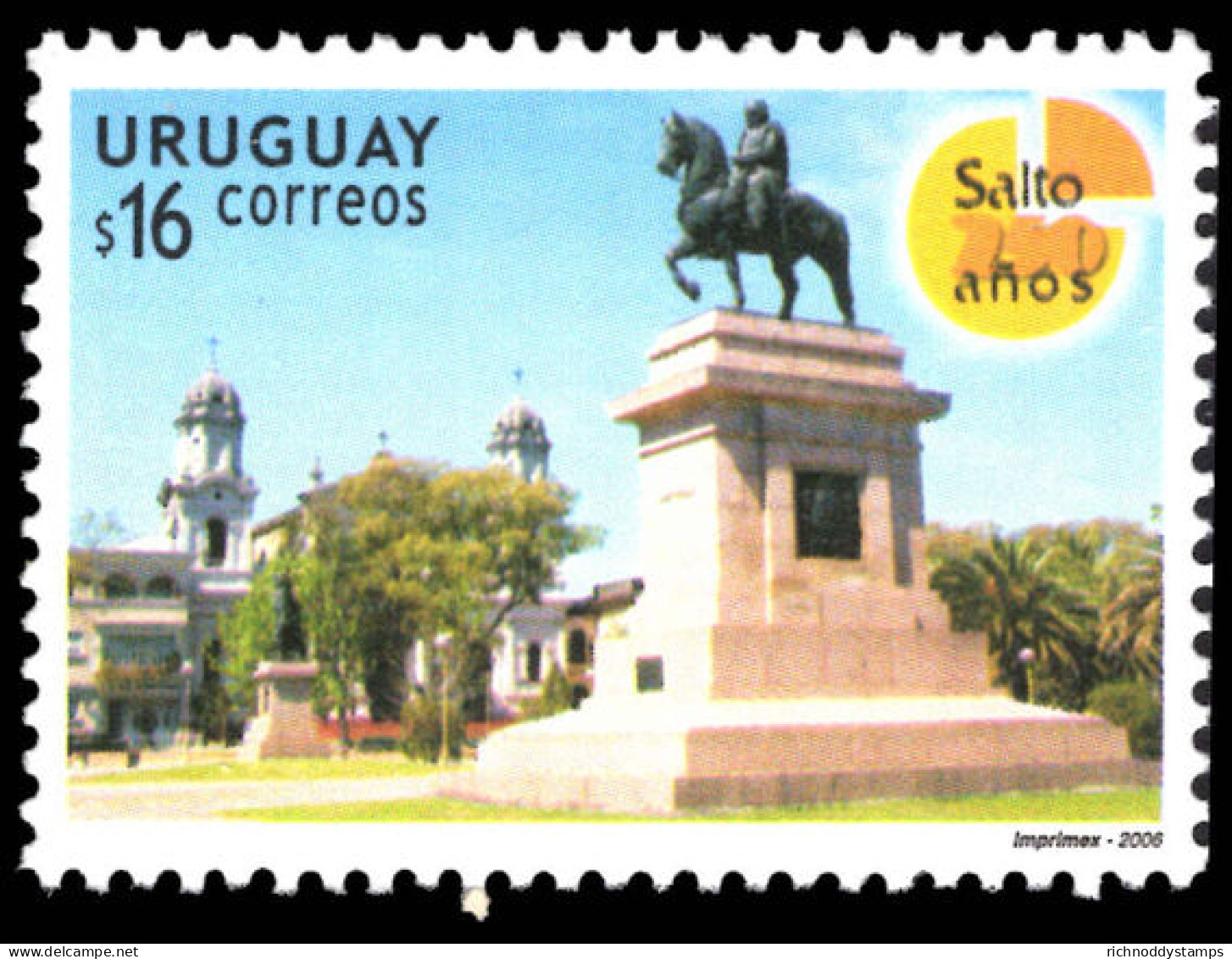 Uruguay 2006 250th Anniversary Of Salto City Unmounted Mint. - Uruguay