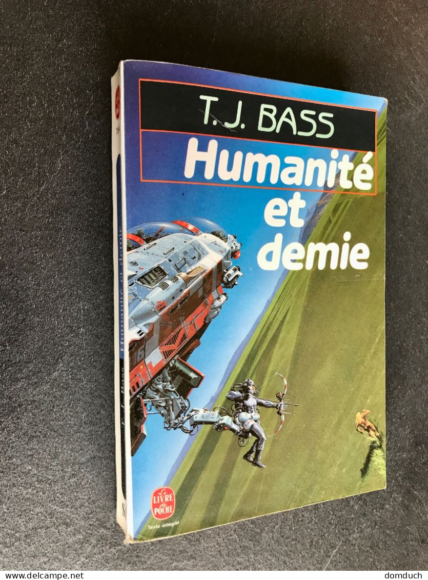 LE LIVRE DE POCHE S.F. N° 7042    HUMANITE ET DEMIE    T. J. BASS - Livre De Poche