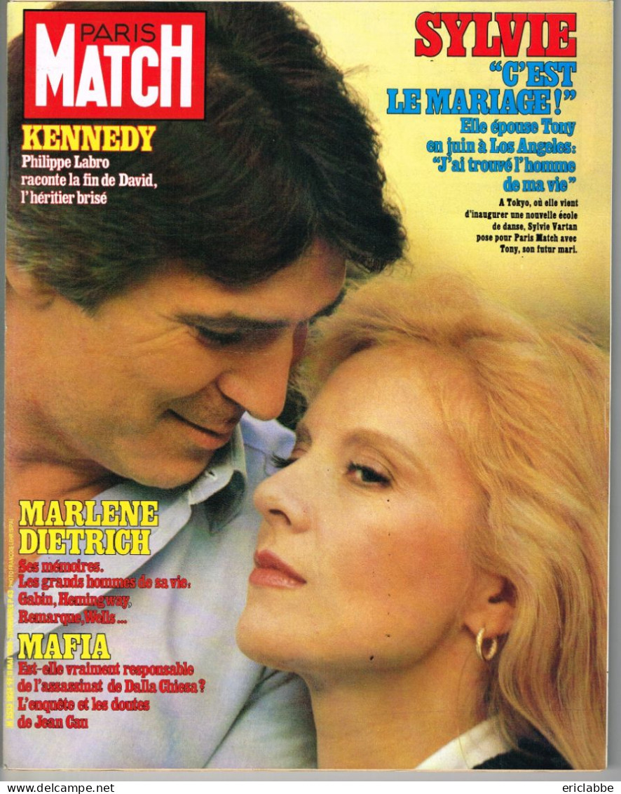 PARIS MATCH N°1824 Du 11 Mai 1984 Sylvie Vartan Et Tony Scotti - Kennedy - Marlene Dietrich - Mafia - Algemene Informatie
