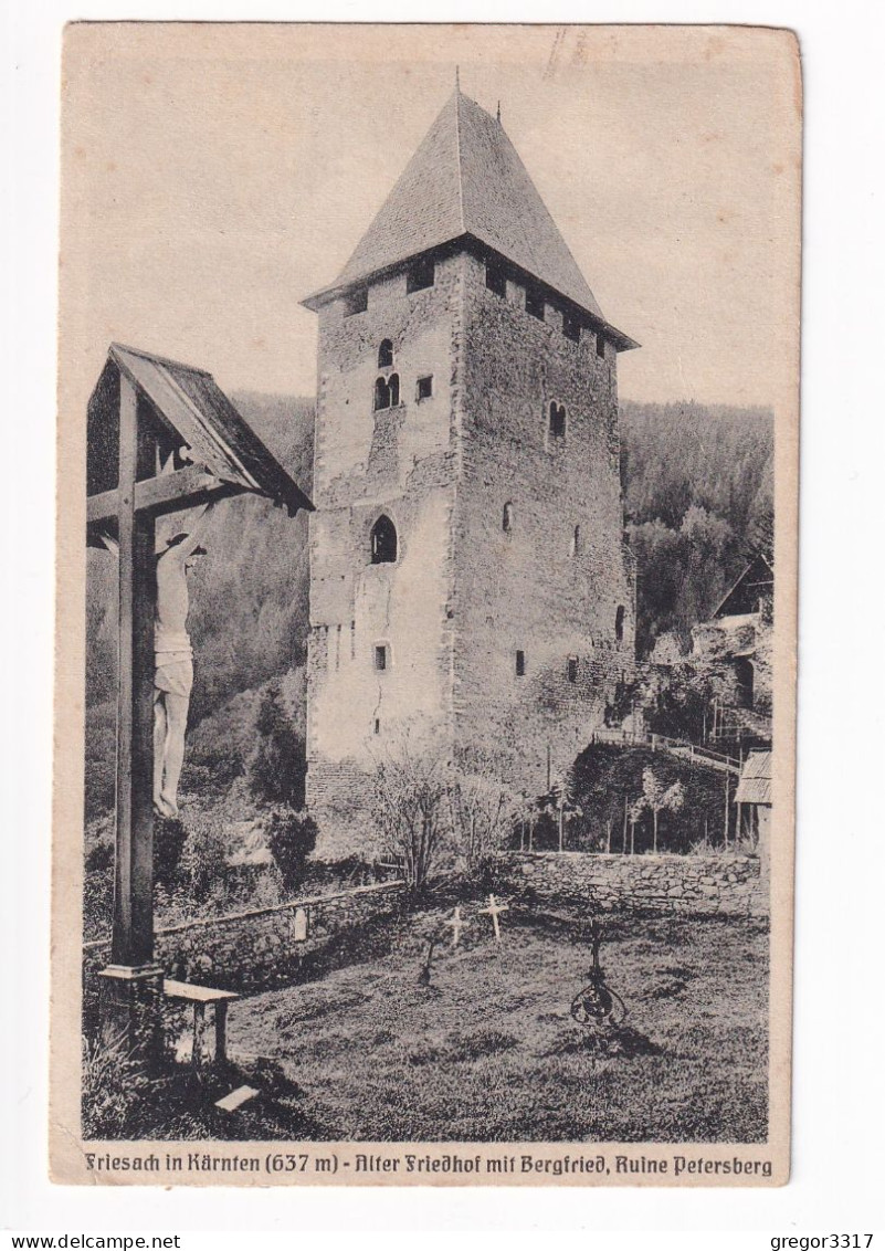 E5913) FRIESACH In Kärnten - Alter Friedhof Mit Bergfried - Ruine Petersberg 1924 - Friesach