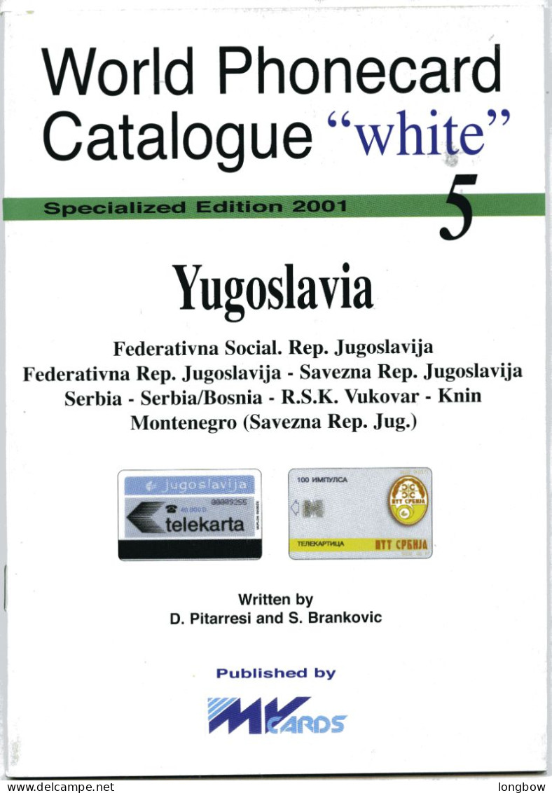 Word Phonecard Catalogue White N° 5 - Yugoslavia - Libros & Cds