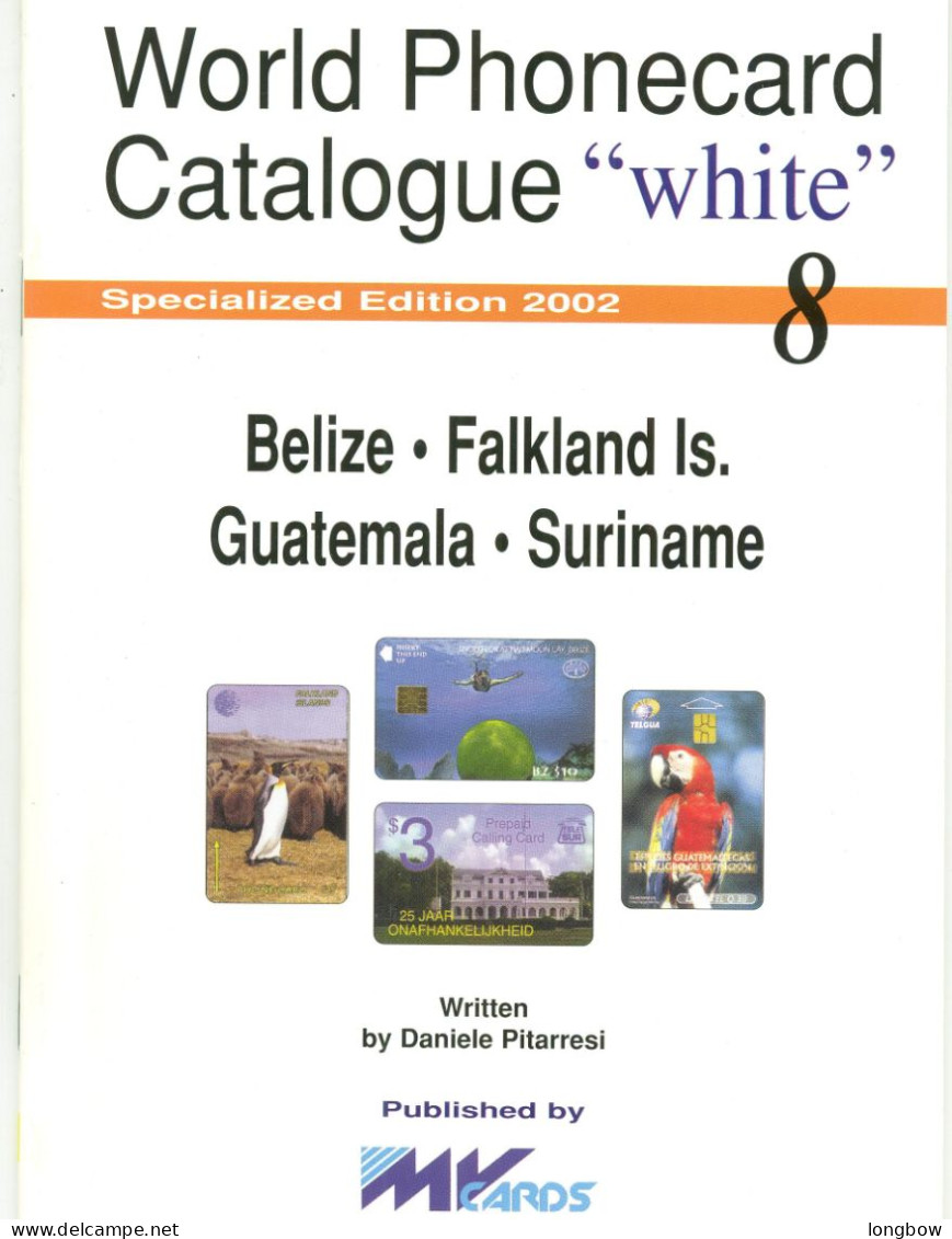 Word Phonecard Catalogue White N° 8 - Belize Falkland Is. Guatemala Suriname - Kataloge & CDs