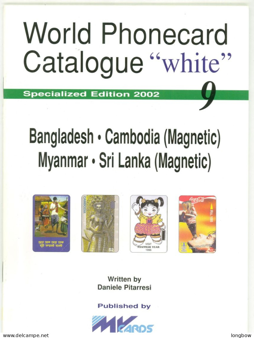 Word Phonecard Catalogue White N° 9 - Bangladesh Cambodia Myanmar Sri Lanka - Books & CDs