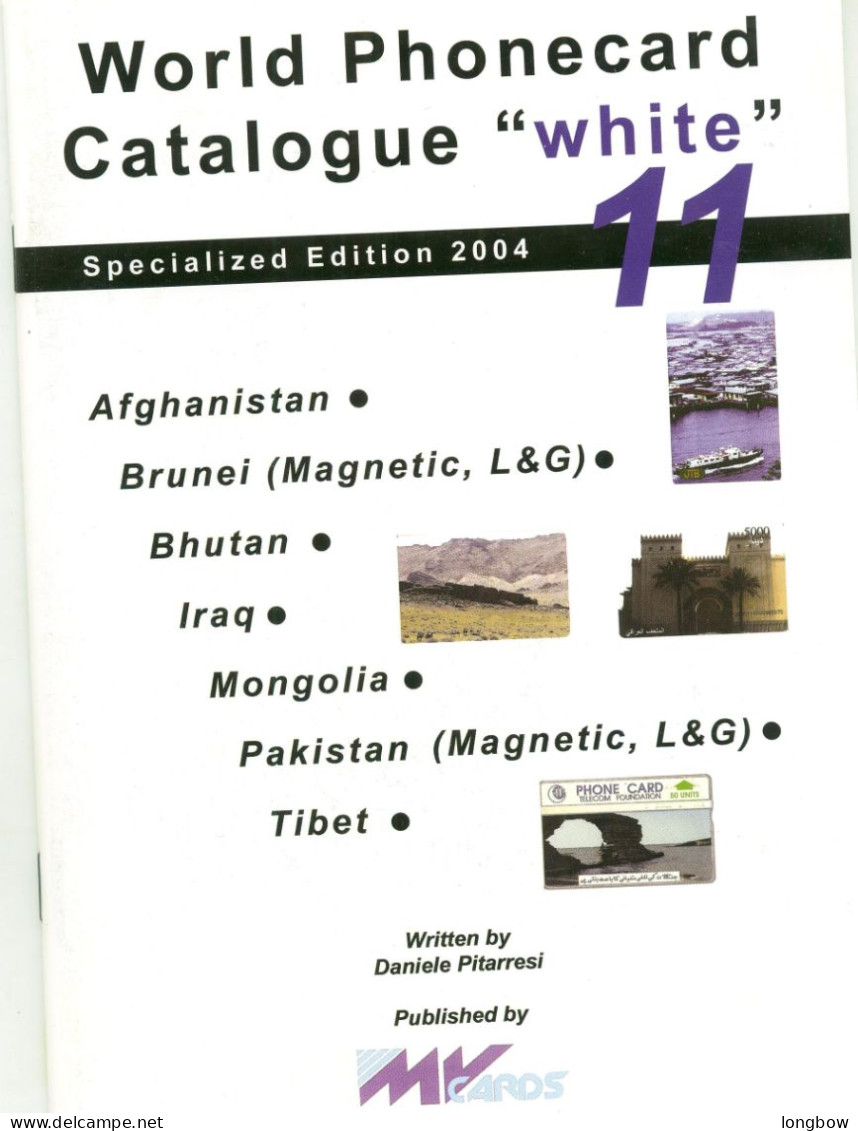 Word Phonecard Catalogue White N°11 - Afghanistan Brunei Bhutan Iraq Mongolia Pakistan Tibet - Libros & Cds