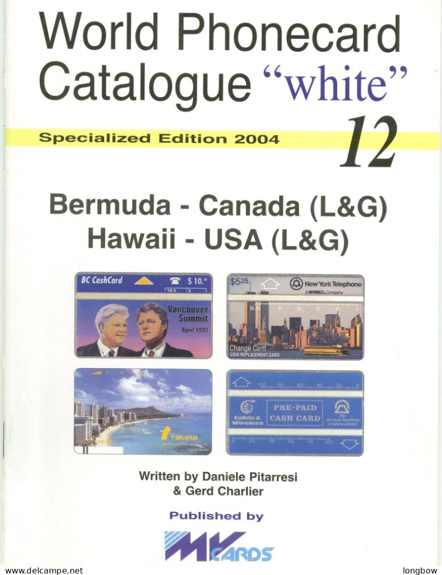 Word Phonecard Catalogue White N°12 - Bermuda Canada Hawaii USA - Livres & CDs