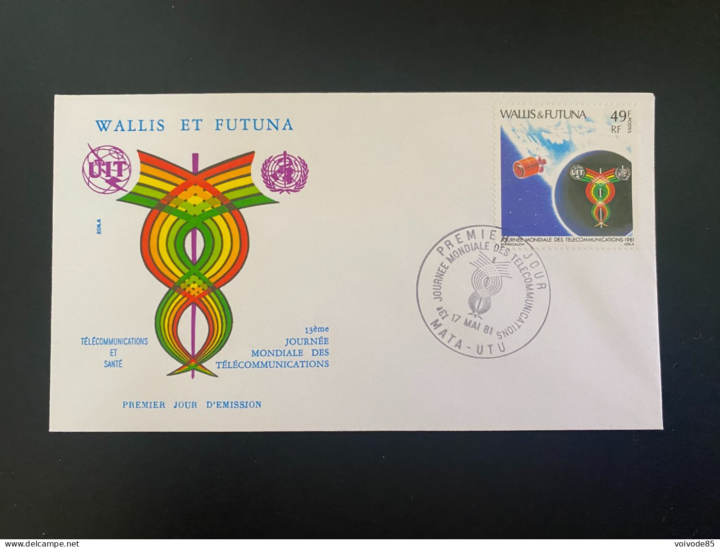 Enveloppe 1er Jour "Télécommunications Et Santé" 17/05/1981 - 265 - Wallis Et Futuna - UIT - OMS - Satellites - FDC