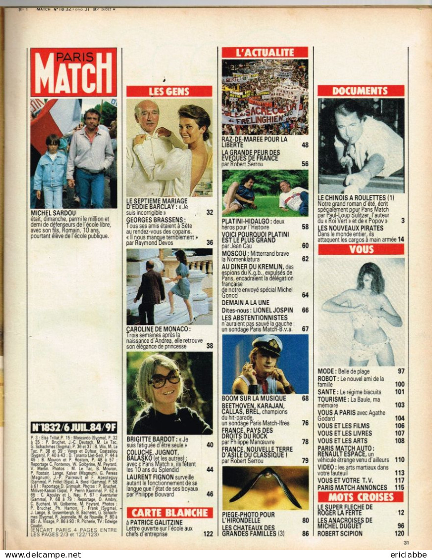 PARIS MATCH N°1832 Du 06 Juillet 1984 Michel Sardou - Bardot Se Confie - La Plus Grande Manif - Sondage élections - Allgemeine Literatur