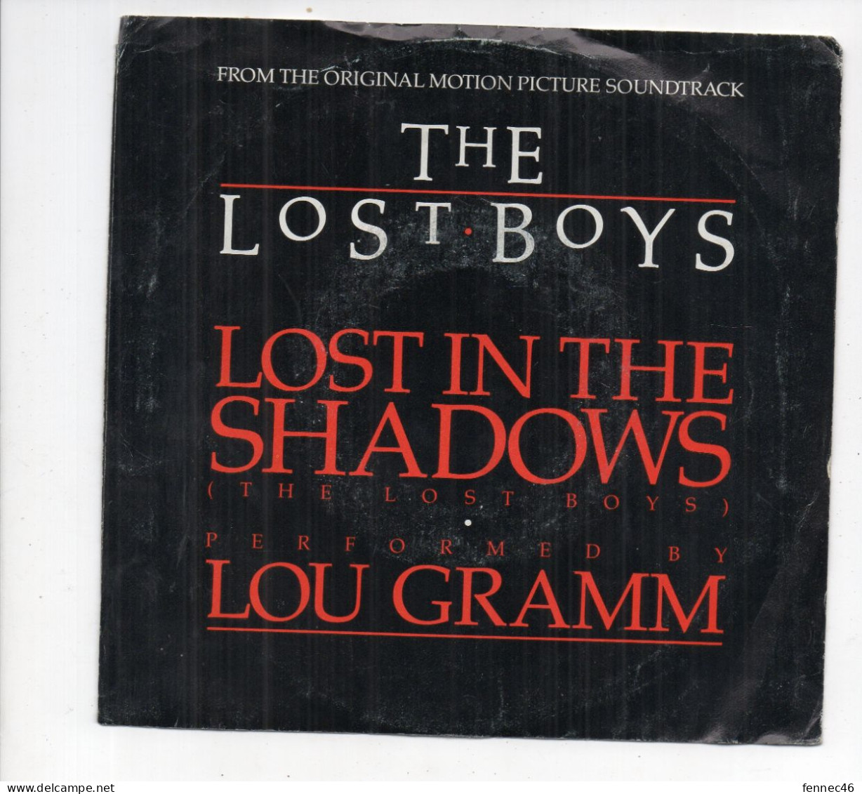 * Vinyle  45T -  Lou Gramm - Lost In The Shadows (The Lost Boys) - Power Play Performd By Eddie And The Tide - Soundtracks, Film Music