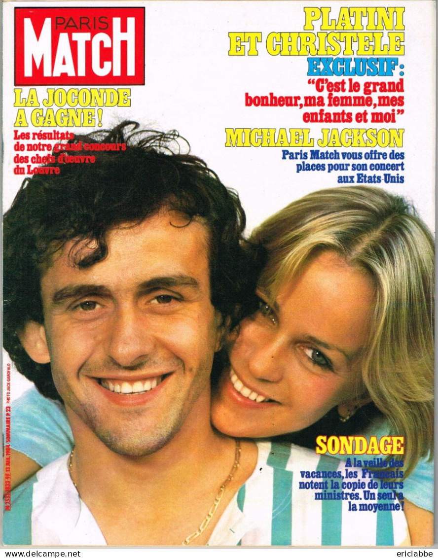 PARIS MATCH N°1833 Du 13 Juillet 1984 Platini Et Christelle - Michael Jackson - La Joconde A Gagné - Sondage - Informaciones Generales