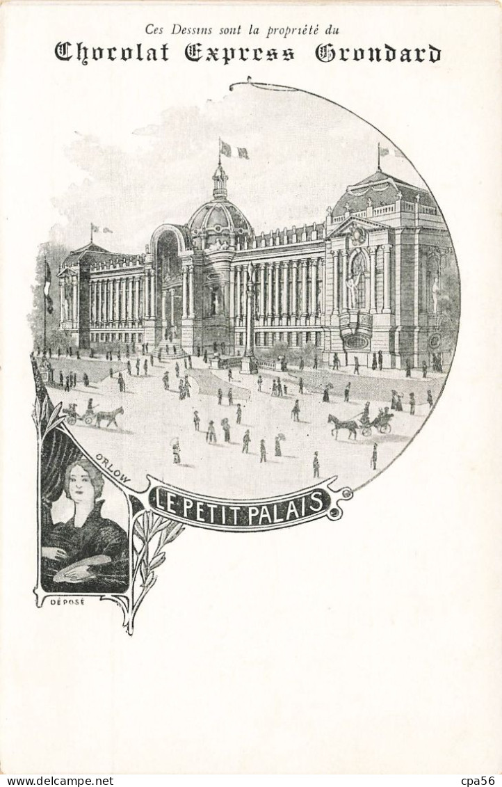 EXPO 1900 - Le PETIT PALAIS - Publicité GRONDARD CHOCOLAT- Orlow - Staerck Imprim. ART NOUVEAU - Loten, Series, Verzamelingen