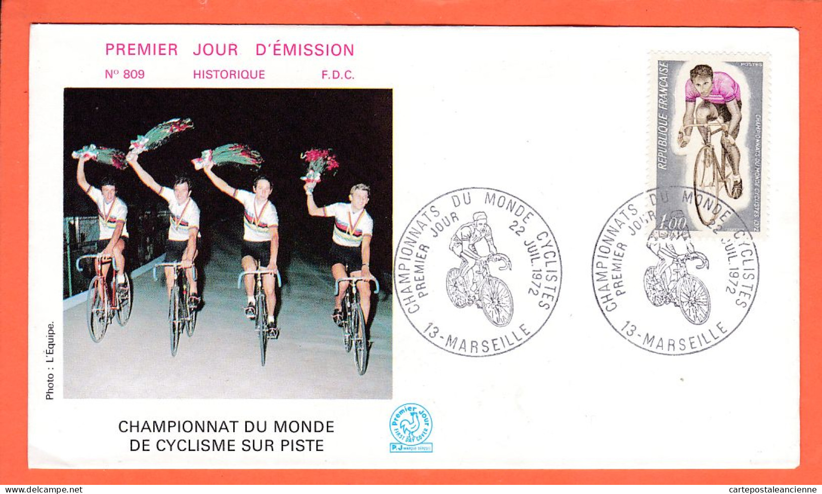 14291 / FDC Championnats Du Monde De CYCLISME Sur PISTE 22 Juillet 1972 MARSEILLE Premier Jour Emission N° 809 - Wielrennen