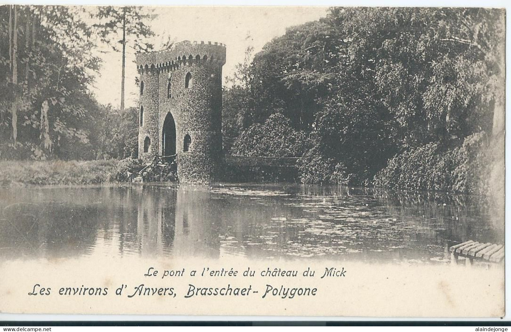 Brasschaat - Brasschaet - Le Pont à L'entrée Du Château De Mick - 1904 - Brasschaat