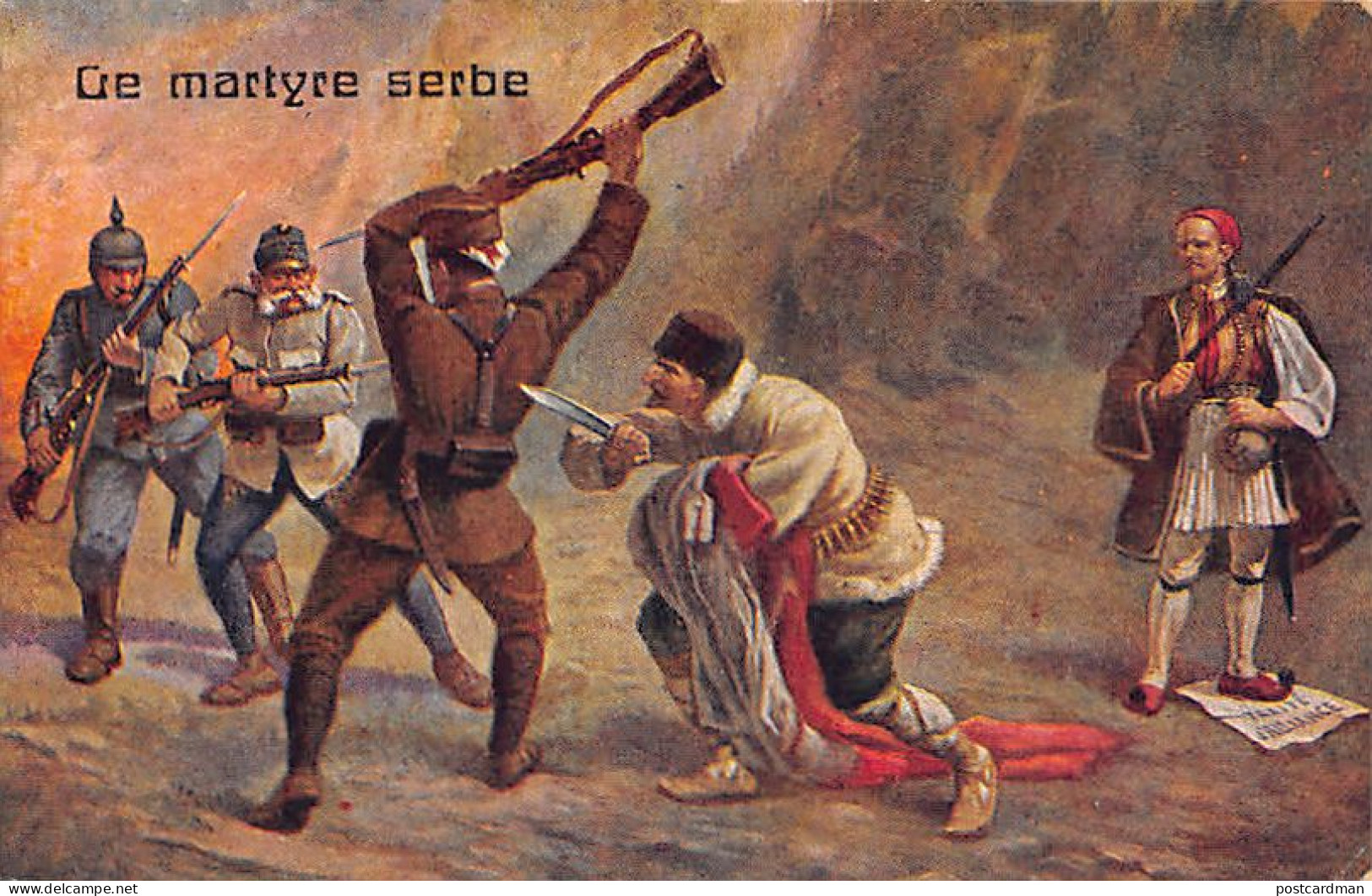 Serbia - Le Martyre Serbe I.e. Serbian Martyrdom - Serbian Soldier Attacked By German And Austrian Emperors Is Stabbed I - Serbien