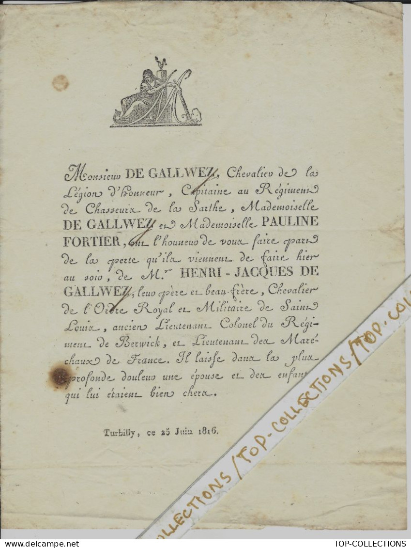 (49) MAINE & LOIRE  TURBILLY 1816  FAIRE PART Décès Henri Jacques De Gallwez Lieutenat Colonel De Berwick V.HISTORIQUE - Overlijden