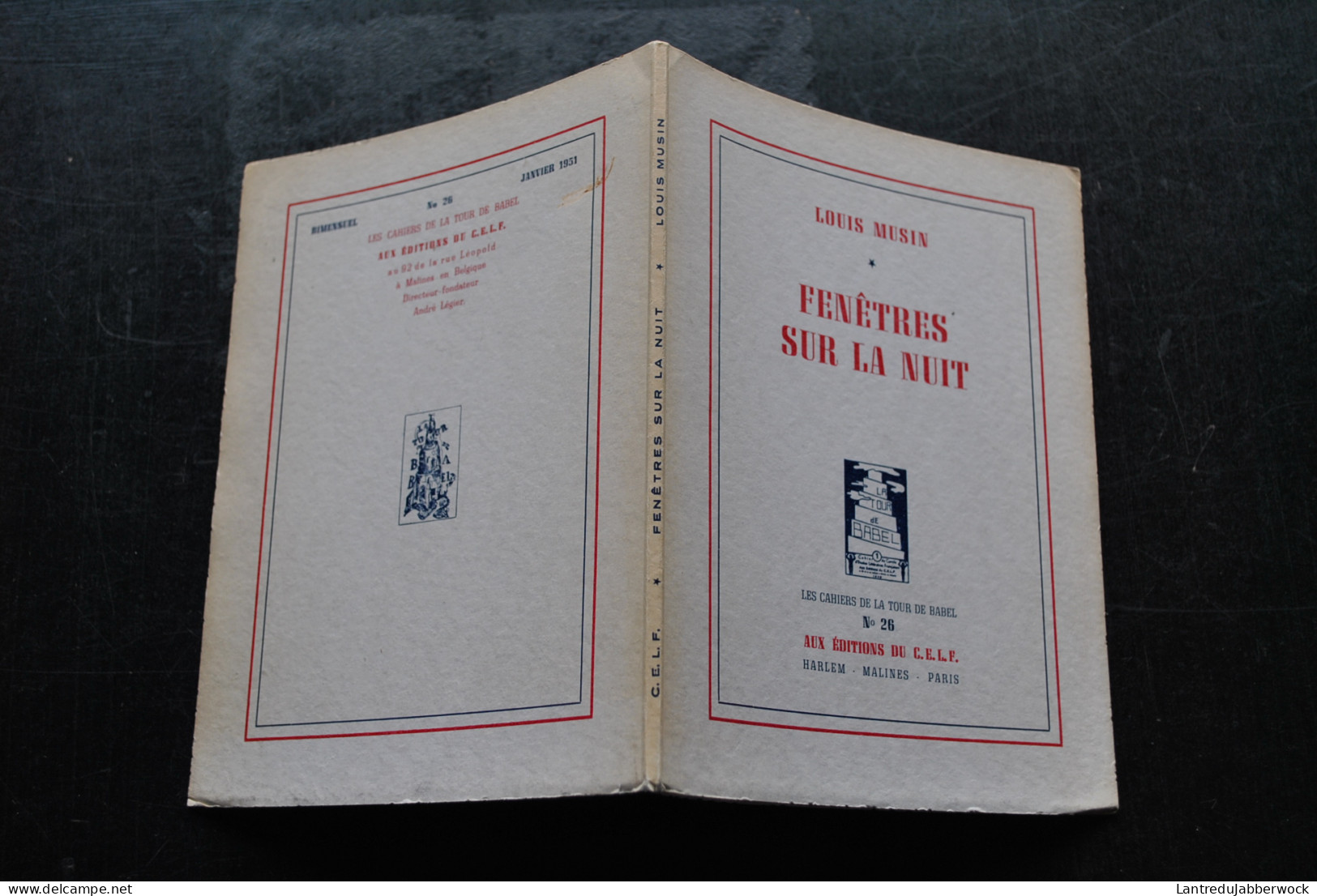 LOUIS MUSIN Fenêtres Sur La Nuit Les Cahiers De La Tour De Babel N°26 1951 Tirage Numéroté 302/500 Limité Poète Belge - Other & Unclassified