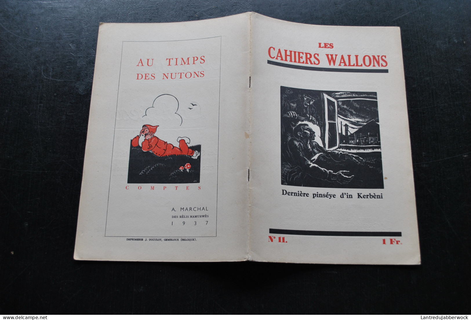 Les Cahiers Wallons N°11 Dernière Pinsèye D'in Kerbéni 1937 Couverture Bois Joseph Gillain Jijé Fivet Launay Renkin  - Belgique